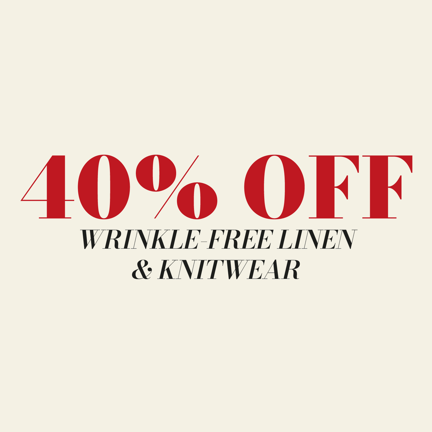 40% OFF | Wrinkle-Free Linen & Knitwear