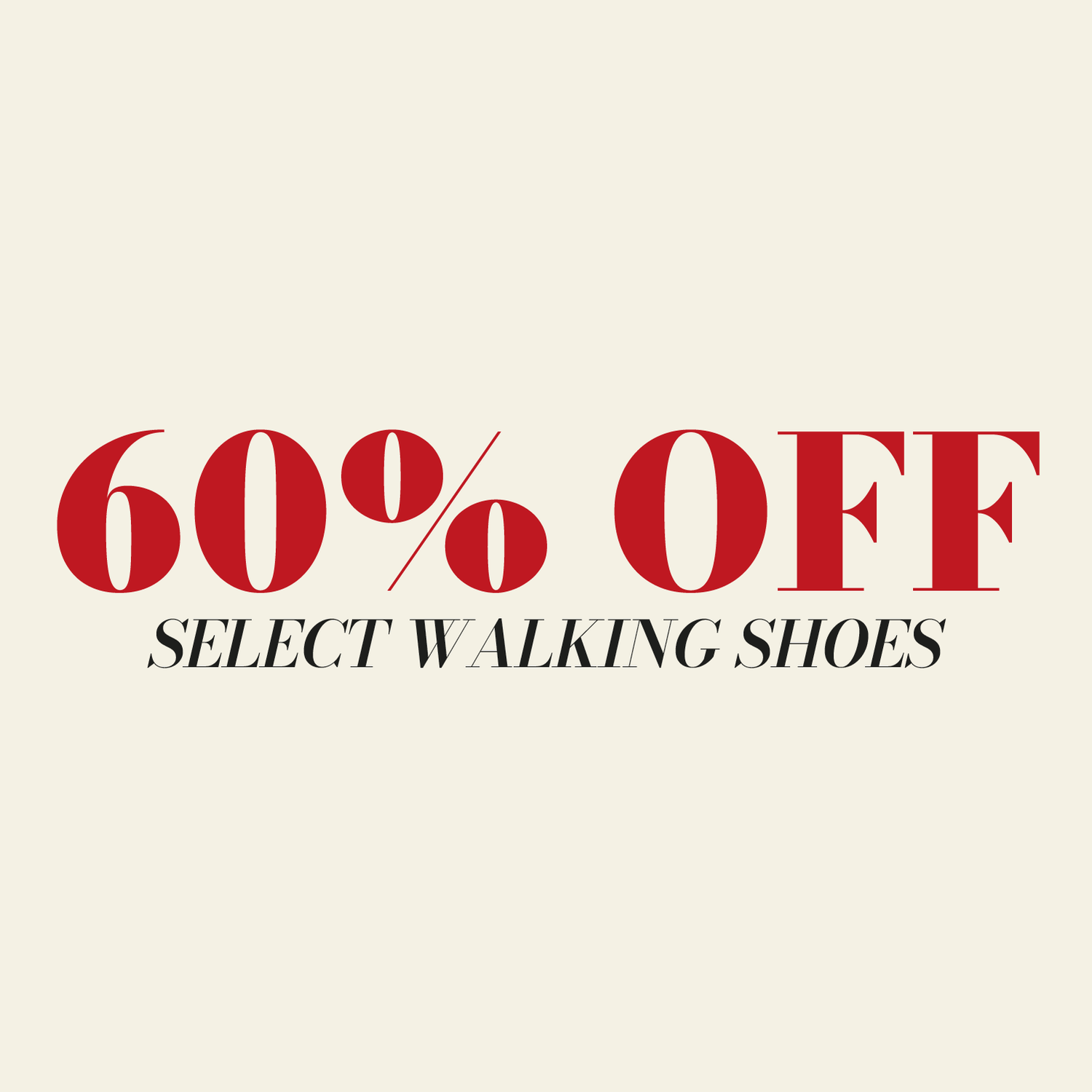 60% OFF | Select Walking Shoes